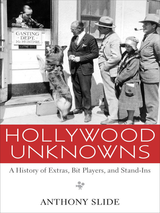 Title details for Hollywood Unknowns by Anthony Slide - Available